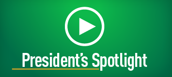 Green background with video play button and President's Spotlight text